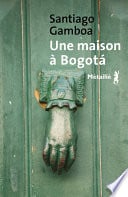 Une maison à Bogotá - Cover