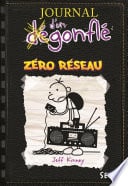 Zéro réseau. Journal d'un dégonflé, tome 10 - Cover