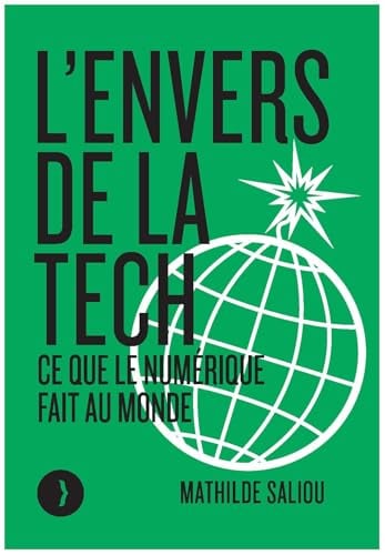 L'envers de la tech: Ce que la tech fait au monde - Cover