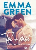 Toi + Moi, l’un contre l’autre : nouvelle édition avec bonus (teaser) - Cover