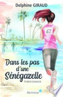Dans les pas d'une Sénégazelle - Cover