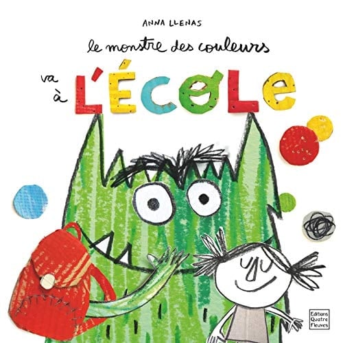 Le monstre des couleurs va à l'école - Cover