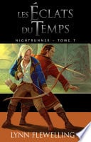 Nightrunner, T7 : Les Éclats du temps - Cover