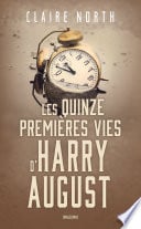 Les Quinze premières vies d'Harry August - Cover