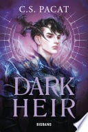Dark Rise, T2 : Dark Heir - Cover