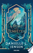 Le Pont des tempêtes, T1 : Le Pont des tempêtes - Cover