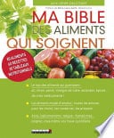 Ma Bible des aliments qui soignent - Cover