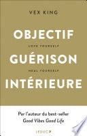 Objectif guérison intérieure - Cover