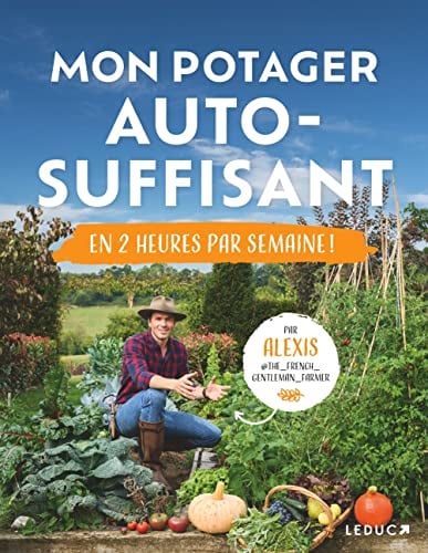 Mon potager auto-suffisant en 2 heures par semaine ! - Cover