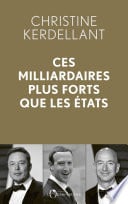 Ces milliardaires plus forts que les États - Cover