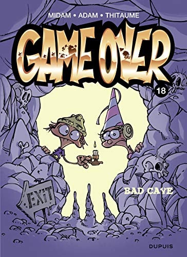 Game Over - Tome 18 - Bad cave - Cover