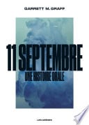 11 septembre, une histoire orale - Cover