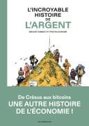 L'Incroyable Histoire de l'argent - Cover