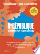 Ve République - Anatomie d'un régime en crise - Cover
