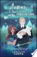 Amour, flocons et poils de chat - Cover