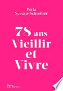 78 ans. Vieillir et Vivre - Cover