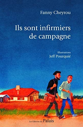 Ils sont infirmiers de campagne - Cover