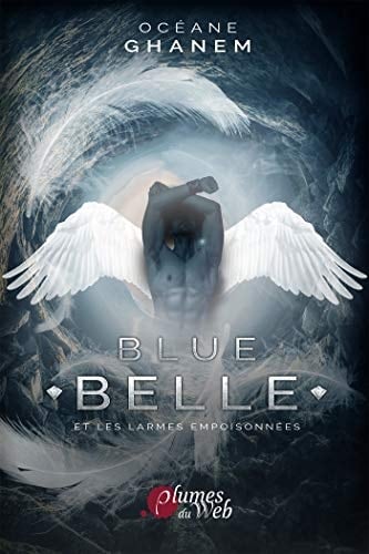 Blue Belle et les larmes empoisonnées (Tome 1/3) - Cover