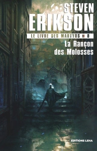 La Rançon des Molosses - Le Livre des Martyrs, T8 - Cover