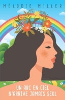 Un arc-en-ciel n'arrive jamais seul - Cover