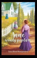 Anne of Windy Poplars Annotated - Cover