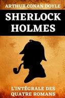 Sherlock Holmes L'Intégrale Des Quatre Romans - Cover