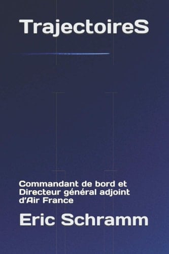 TrajectoireS commandant de bord et DGA d'Air France - Cover