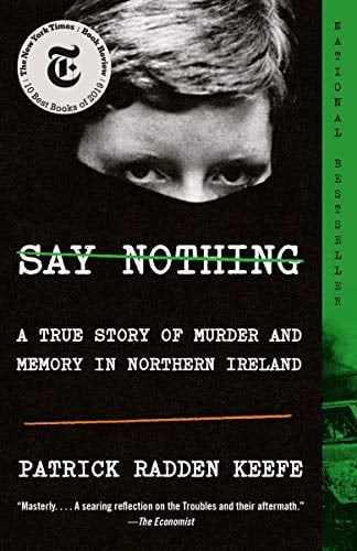 Say Nothing: A True Story of Murder and Memory in Northern Ireland - Cover