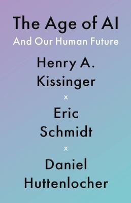 The Age of AI and Our Human Future - Cover