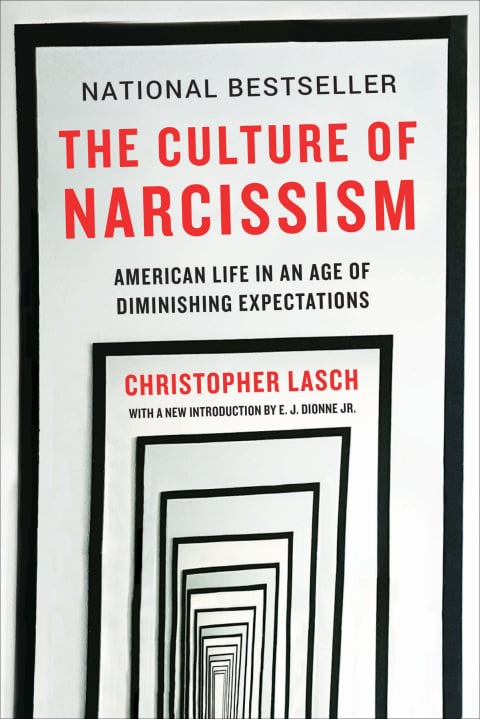 The Culture of Narcissism: American Life in An Age of Diminishing Expectations - Cover