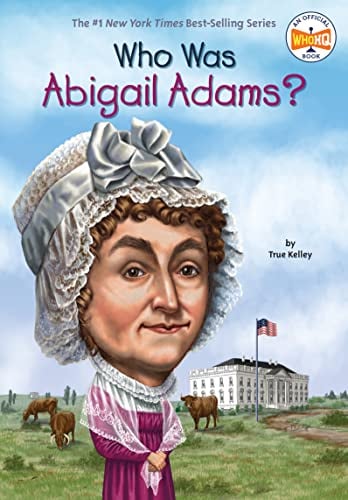 Who Was Abigail Adams? - Cover