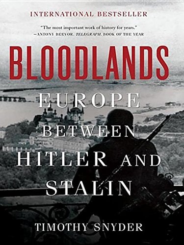 Bloodlands: Europe Between Hitler and Stalin - Cover