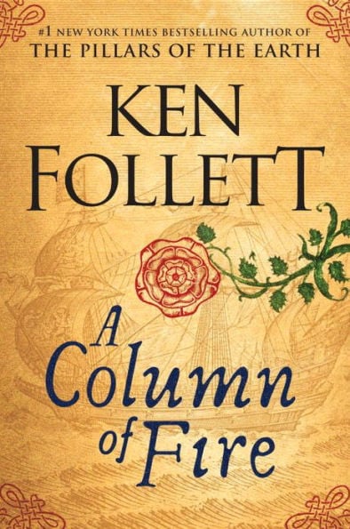 A Column of Fire (Kingsbridge Series #3) - Cover