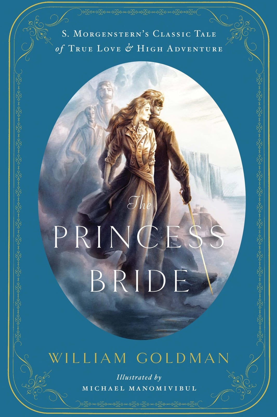 The Princess Bride: An Illustrated Edition of S. Morgenstern's Classic Tale of True Love and High Adventure - Cover