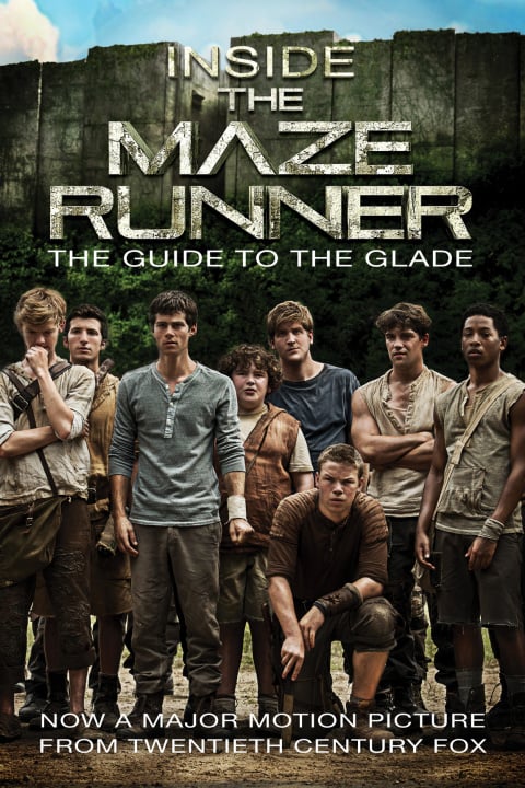 Inside the Maze Runner: The Guide to the Glade - Cover