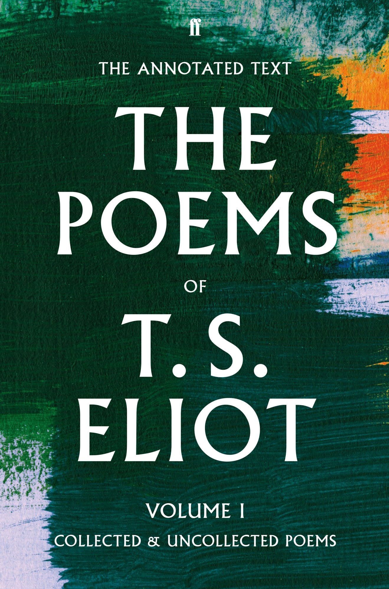 The Poems of T. S. Eliot Volume I - Cover