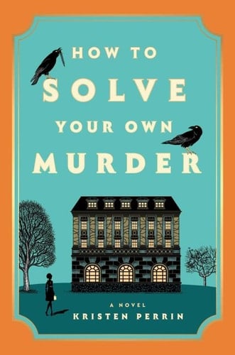 How to Solve Your Own Murder - Cover