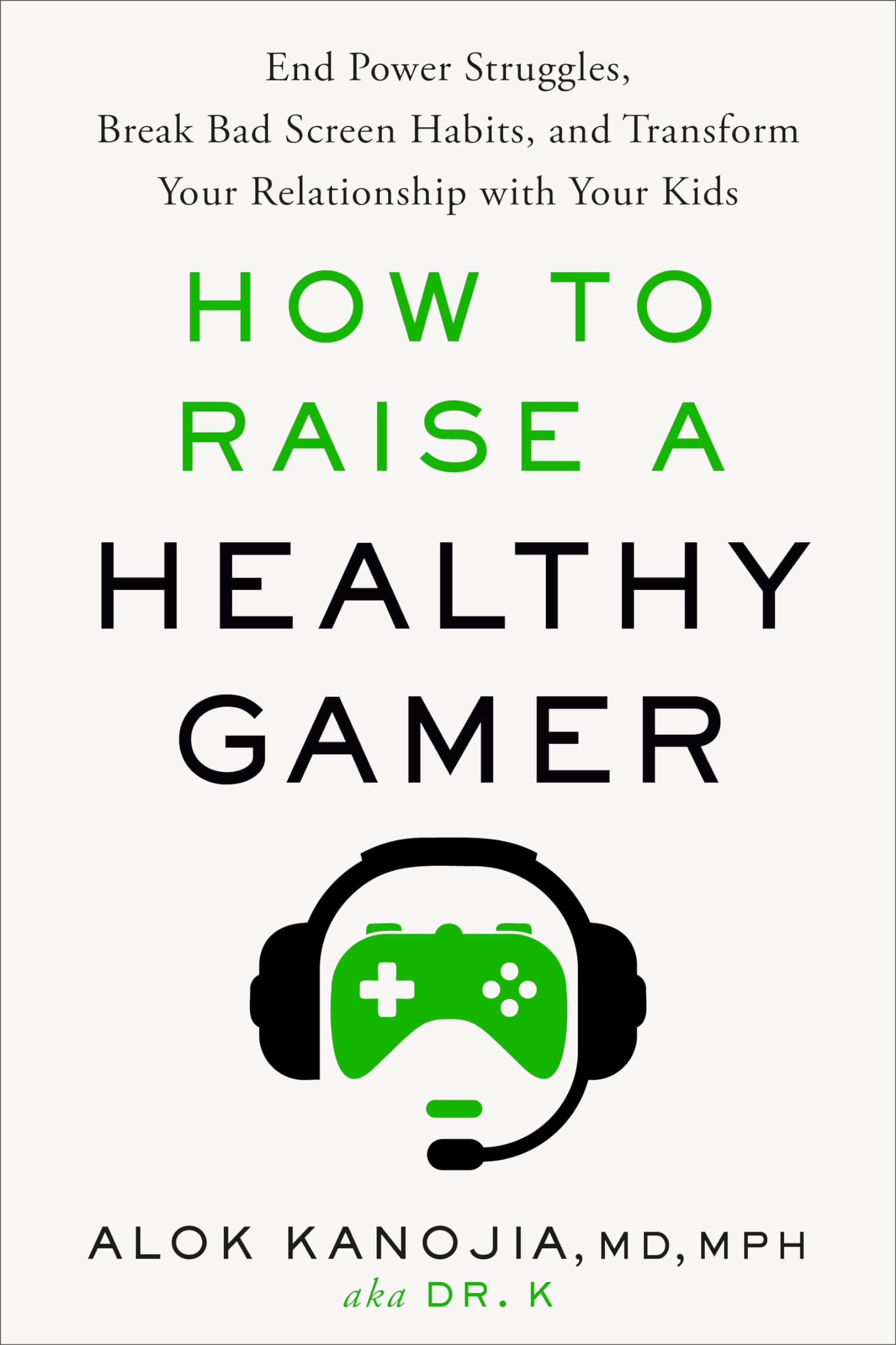 How to Raise a Healthy Gamer - Cover