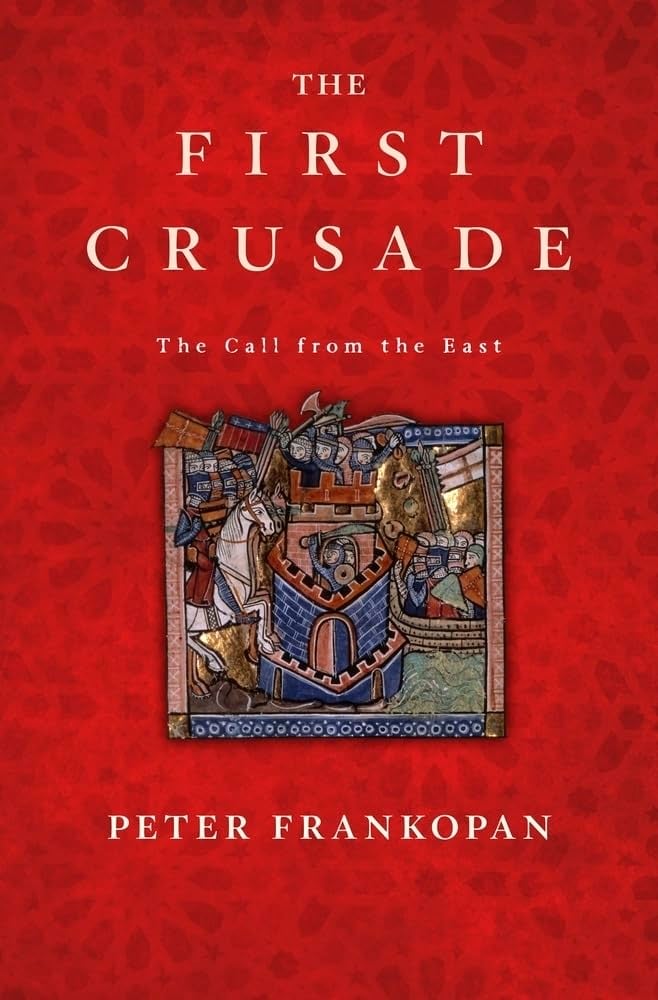 The First Crusade: The Call from the East - Cover
