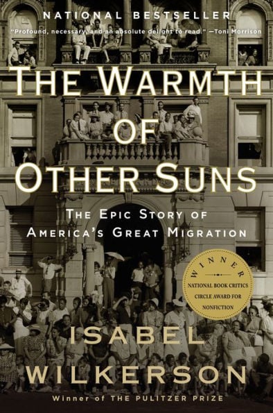 The Warmth of Other Suns: The Epic Story of America's Great Migration - Cover