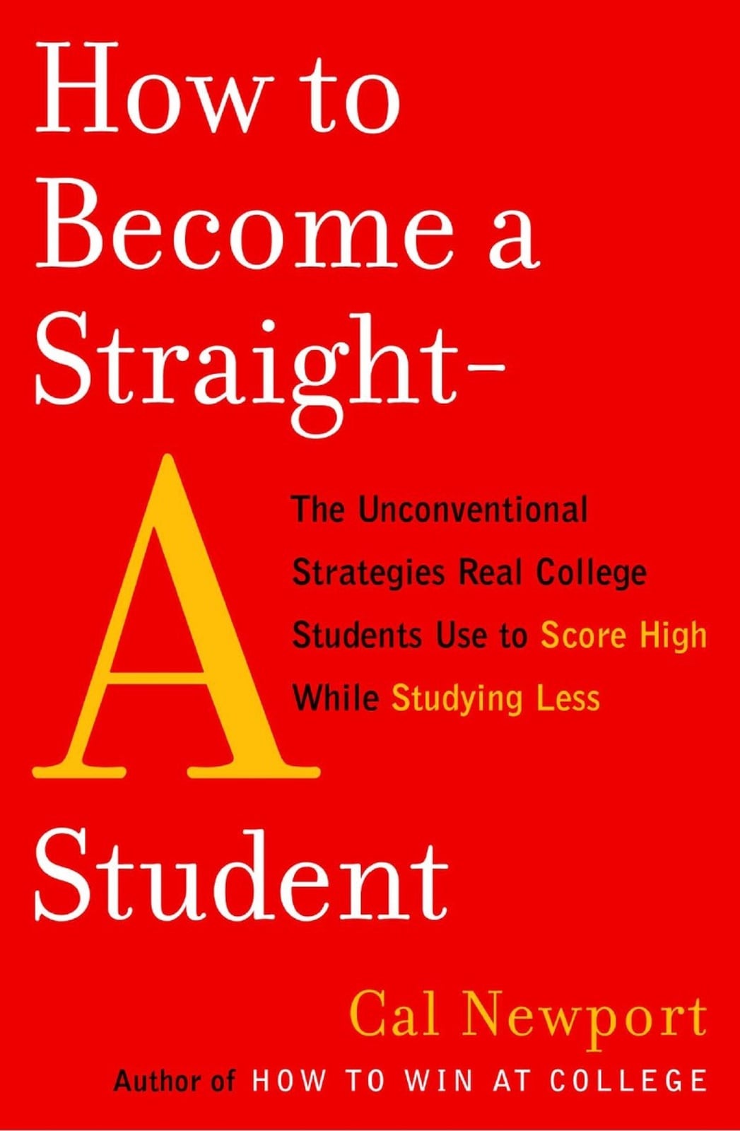 How to Become a Straight-A Student - Cover