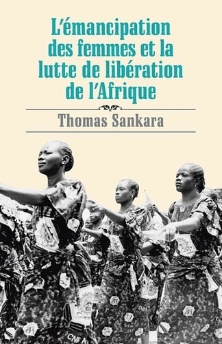 L' emancipation des femmes et la lutte de liberation de L'Afrique - Cover