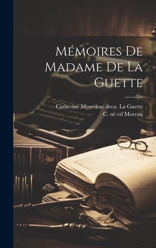 Mémoires De Madame De La Guette - Cover