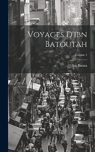 Voyages D'ibn Batoutah; Volume 1 - Cover