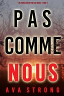 Pas comme nous (Un thriller du FBI Ilse Beck – Livre 1) - Cover