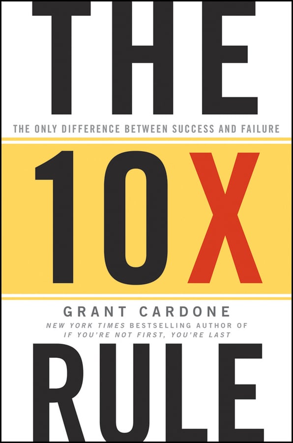 The 10X Rule - Cover