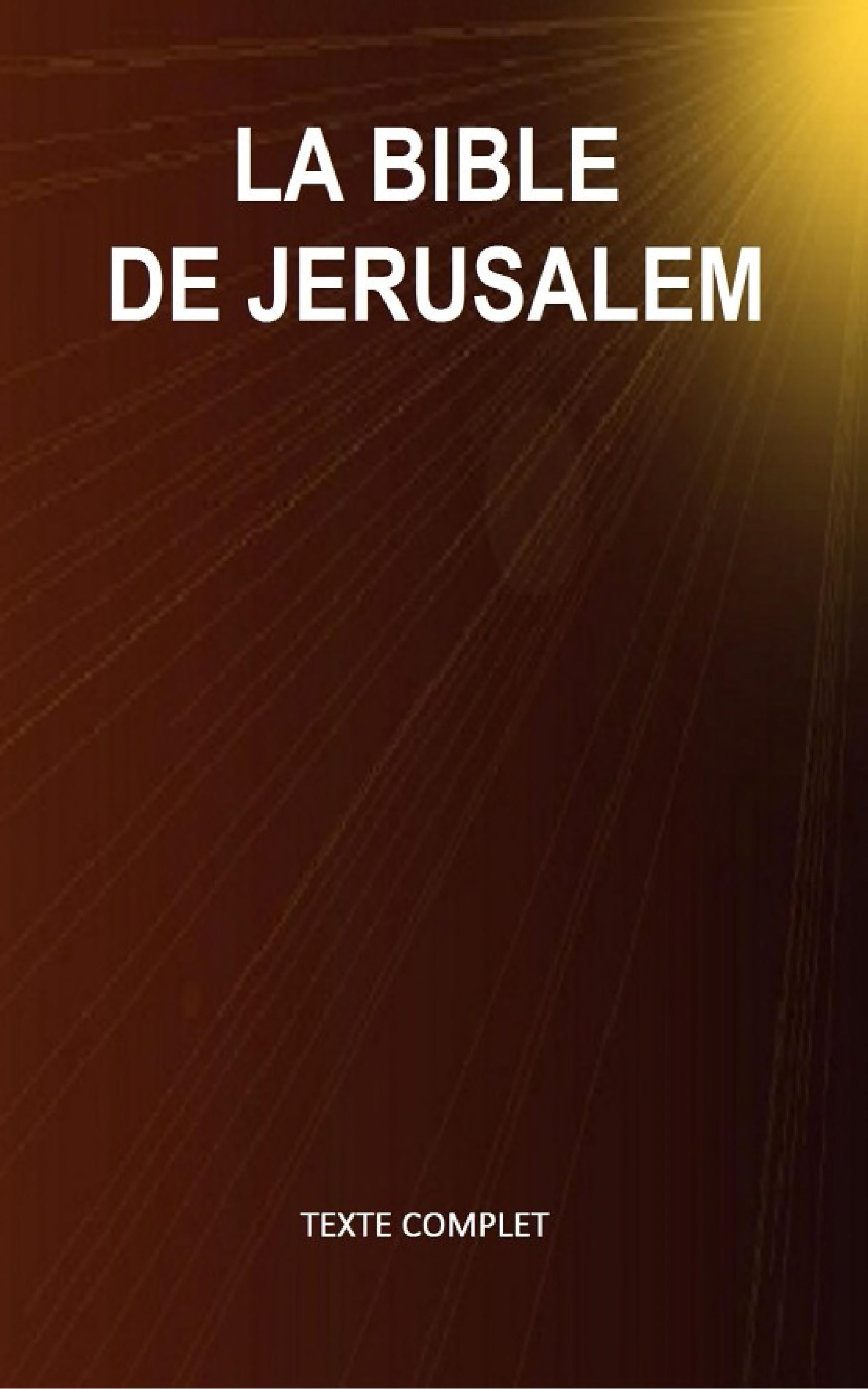 La Bible de Jérusalem (Texte complet - Versets structurés) - Cover