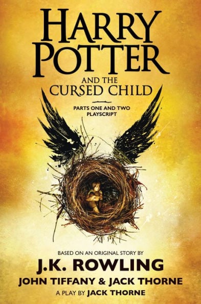 Harry Potter and the Cursed Child, Parts One and Two: The Official Playscript of the Original West End Production - Cover