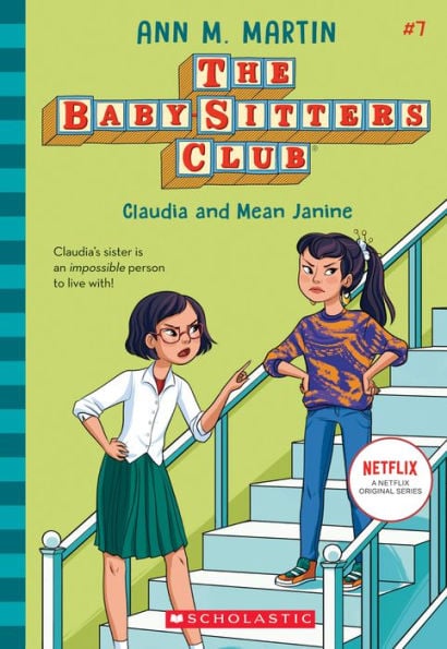 Claudia and Mean Janine (The Baby-Sitters Club Series #7) - Cover