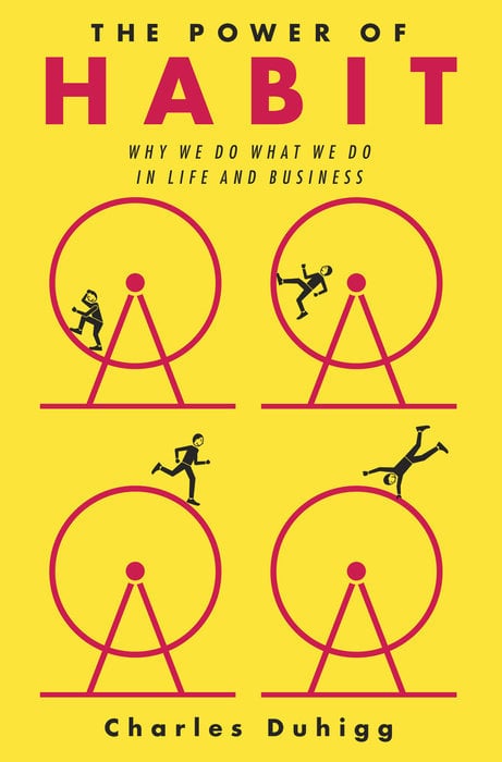 The Power of Habit: Why We Do What We Do in Life and Business - Cover